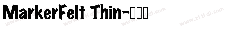 MarkerFelt Thin字体转换